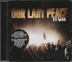 Our Lady Peace : Our Lady Peace Live Our Lady Peace : Our Lady Peace Live